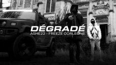 ASHE 22 feat. Freeze Corleone 667 – DÉGRADÉ