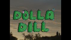 DILL THE GIANT – MORNING DEW