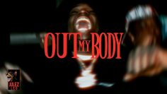 DUVY | OUT MY BODY @julezleo