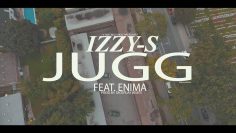 IZZY-S – JUGG (feat. ENIMA) Prod by DiceplayBeats x 4590z