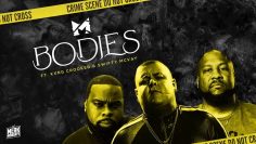 Merkules ft KXNG Crooked & Swifty McVay – BODIES