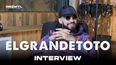 ElGrandeToto: Montreal, Zaho, Katrina Squad, Prochains clips, Et + | ONZMTL