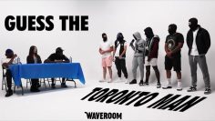 Guess The Toronto Man | Waveroom