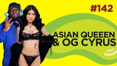 Le Temps dun Jujube #142 – Asian Queeen & Og Cyrus (Serio Killah)