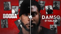 TOUT SAVOIR SUR LE CLASH BOOBA VS DAMSO ET KALASH