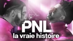 PNL, la vraie histoire