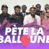 Pète La Balloune Ep. 1 | MTL Edition