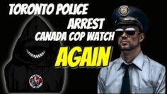 ARRESTED For Free Speech- Toronto Police Special