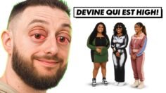 Elles essaient de deviner qui est high…