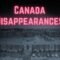 7 Unsolved Disappearances from Canada